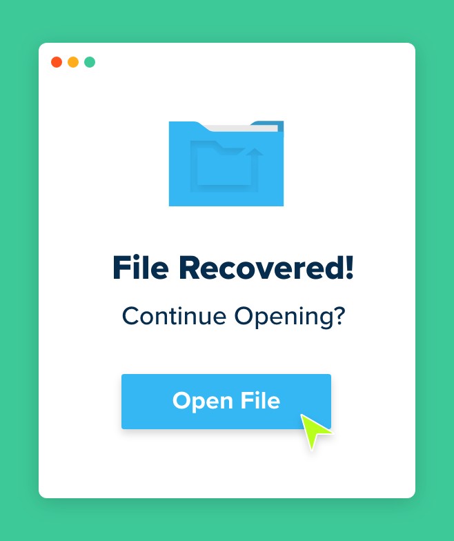 An image that says File Recovered! Continue Opening?